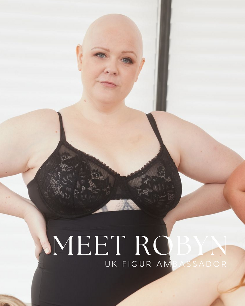 Meet Robyn - UK FIGUR Ambassador